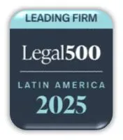 Legal 500 Latin America – Leading Firm 2025