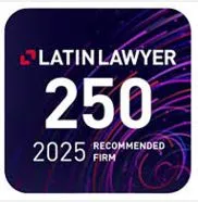 Latin Lawyer 250 – Recommended Firm 2025